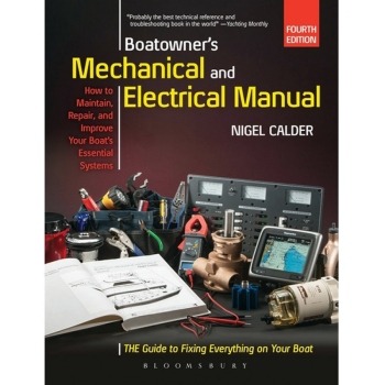 Boatowners Mechanical and Electrical Manual, 4th Edition Nigel Calder