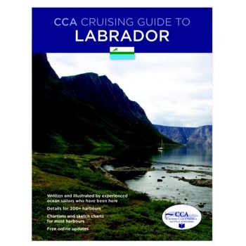 Cruising Guide to Labrador Cruising Club of America 2020 Edition
