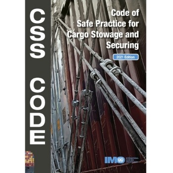 IMO CSS Code of Safe Practice for Cargo Stowage and Securing 2021 Edition