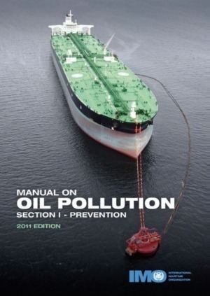 IMO Manual on Oil Pollution: Section I - Prevention 2011 Edition
