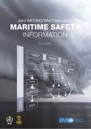 IMO MSI Manual on Maritime Safety Information 2015 Edition