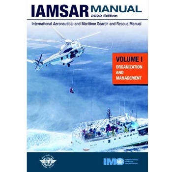 IMO IAMSAR Manual Volume I Organization and Management 2022 Edition