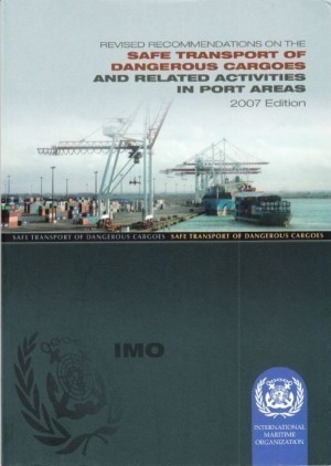 IMO Safe Transport of Dangerous Cargoes 2007 Edition