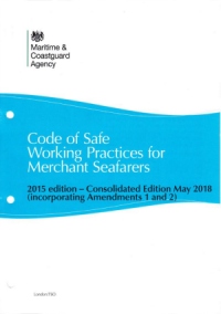Code of Safe Work Practices for Merchant Seafarers 2015 Edition Consolidated 2018