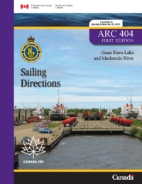 Sailing Directions Great Slave Lake and MacKenzie River 1st Edition