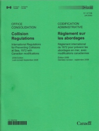 Transport Canada Collision Regulations Office Consolidation 2008 Edition